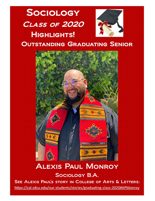 Sociology Class of 2020 Highlights. Outstanding Graduating Senior Alexis Paul Monroy 